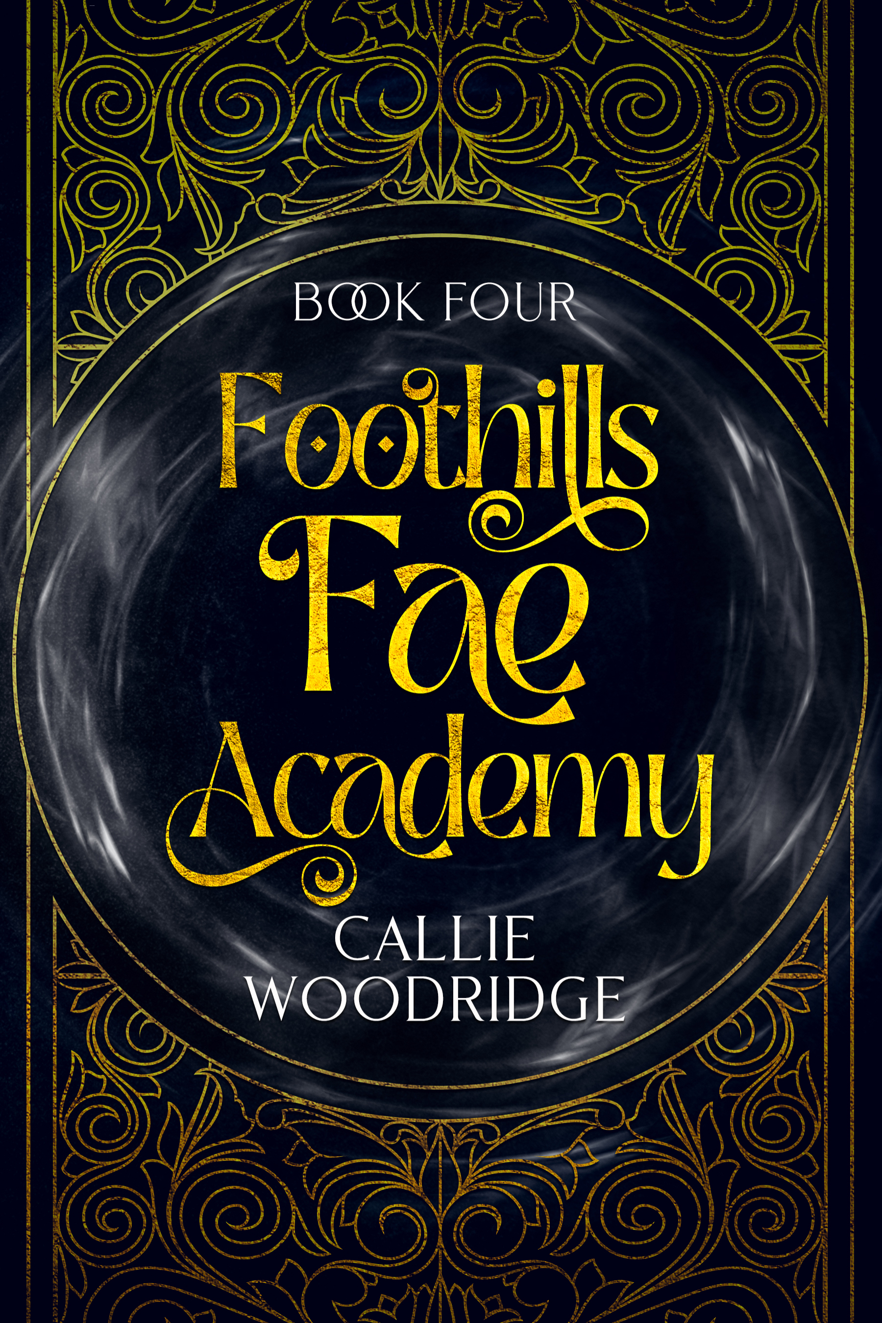 Foothills Book Four