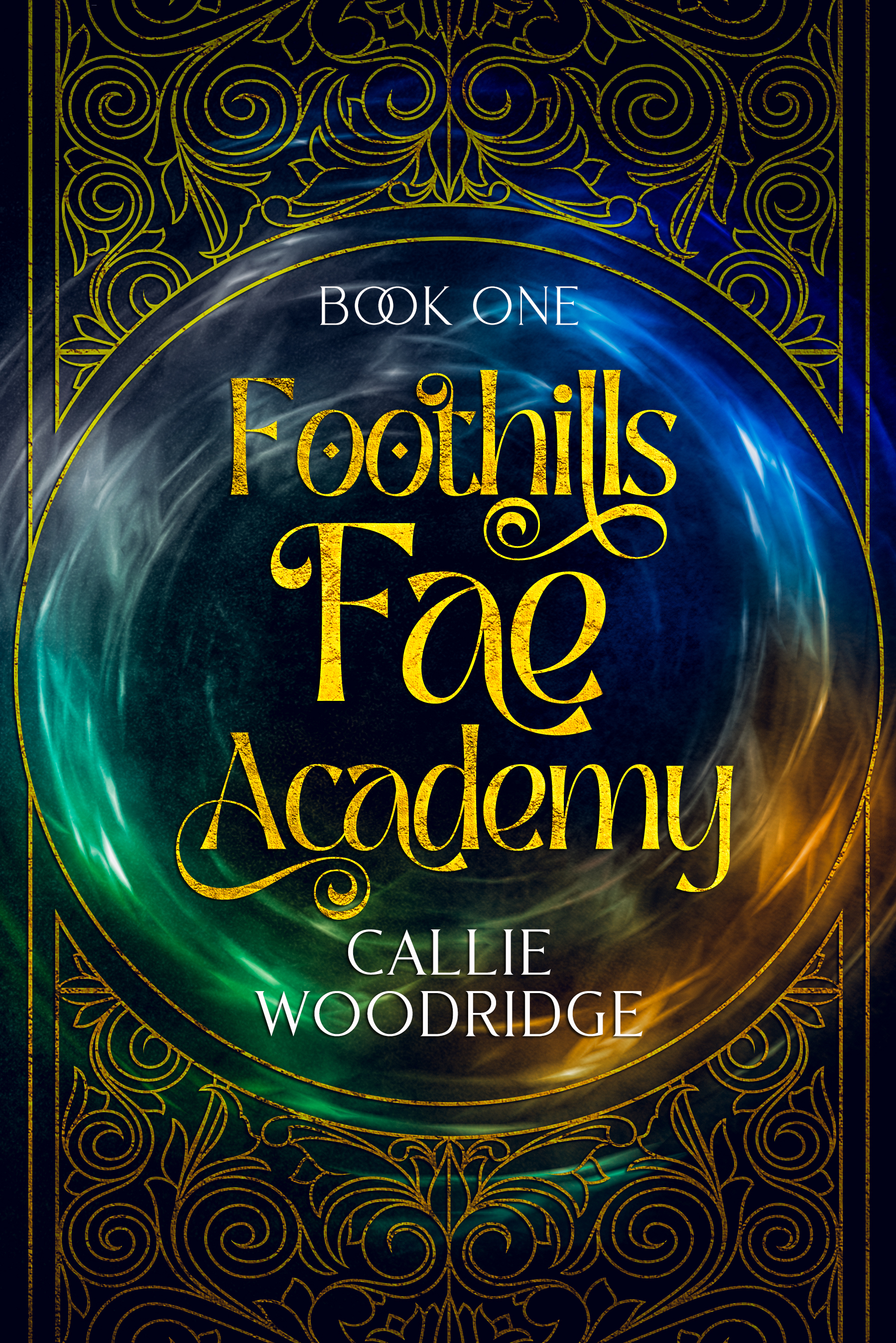 Foothills Book One