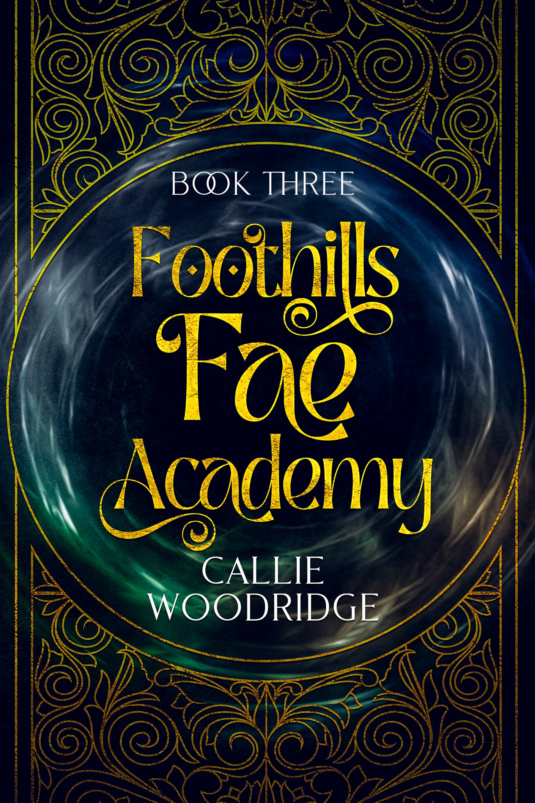 Foothills Book Three