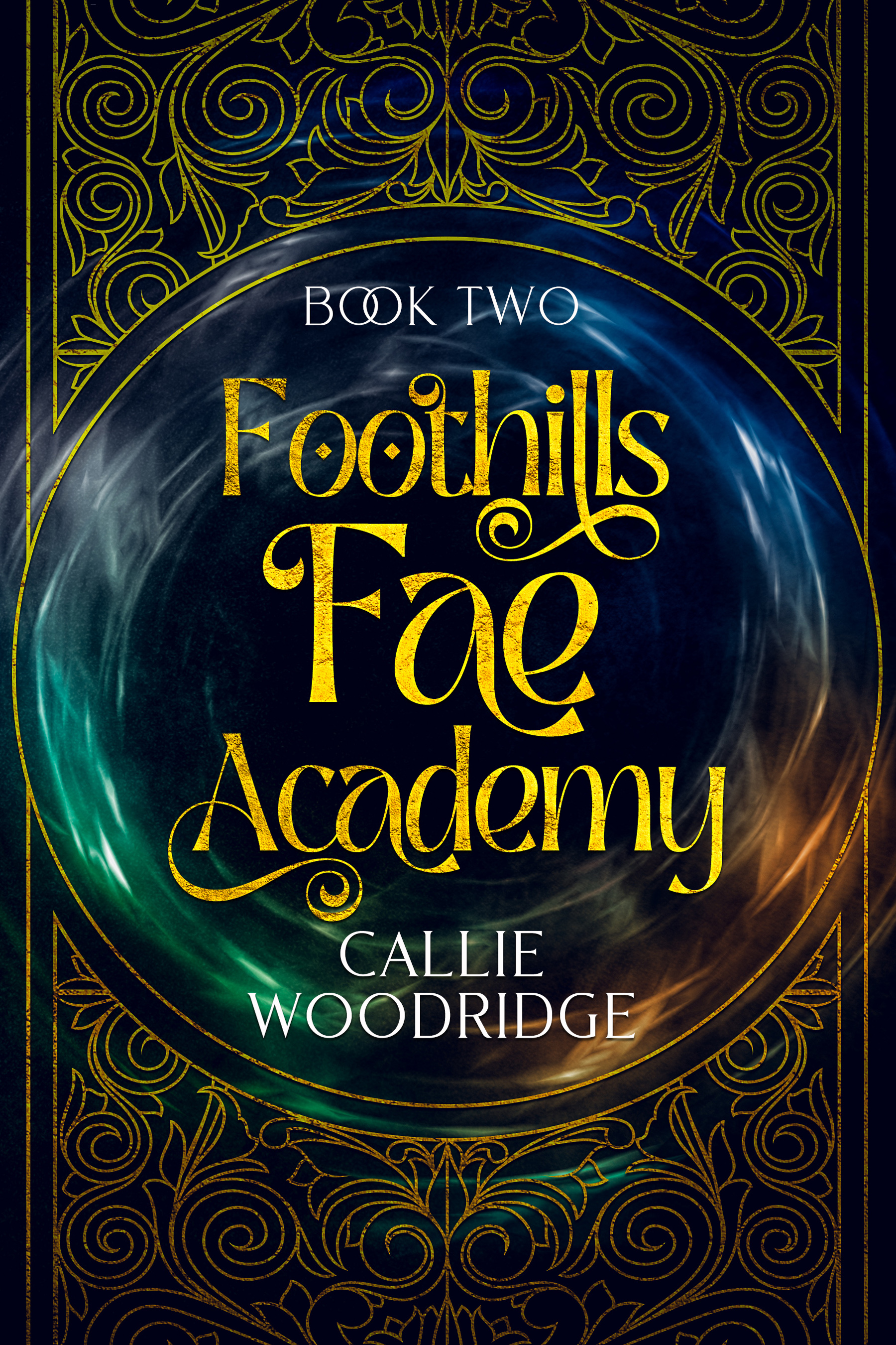 Foothills Book Two